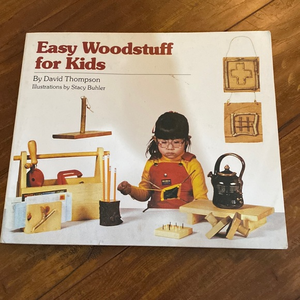 Easy‎ Woodstuff For Kids
By Thompson, David Woodworking book
